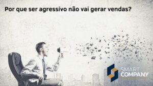 agressivo gerar vendas